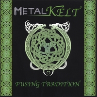 METALKELT: Fusing Tradition