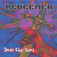 REDEEMER: Double Edge Sword