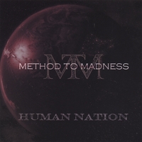 METHOD TO MADNESS: Human Nation