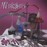 The Metrolites : In Spy-Fi