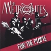 THE METROLITES: For The People