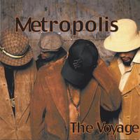 Metropolis : The Voyage