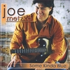 JOE METZKA: Some Kinda Blue