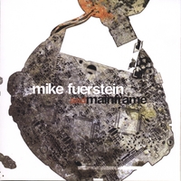 Mike Fuerstein and Mainframe : Mike Fuerstein and Mainframe