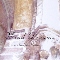 Michael Frank Morris : Wind Dreams