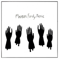 Manson Family Picnic : Manson Family Picnic