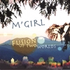 M'GIRL: Fusion of Two Worlds