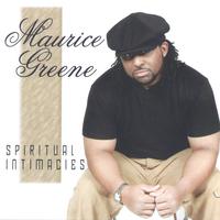 Maurice Greene : Spiritual Intimacies