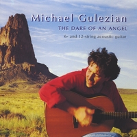 Michael Gulezian : The Dare of An Angel