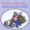 MILE HIGH BANJO SOCIETY: Totally Retro...