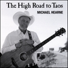 MICHAEL HEARNE: The High Road to Taos
