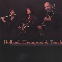 Melissa Holland, John Martucci, LuAnne Thompson : Holland, Thompson, and Tooch