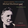 MICHAL HOCHMAN: To Byla Milosc