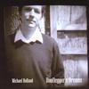MICHAEL HOLLAND: Bootlegger's Dreams