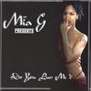 MIA G: Do You Luv Me?