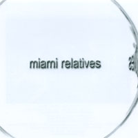 Miami Relatives : Miami Relatives