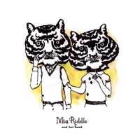 Mia Riddle and Her Band : Tigers