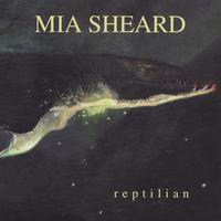 MIA SHEARD: Reptilian