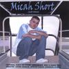 MICAH SHORT: ...(self-titled)