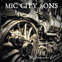 Mic City Sons: The December - EP