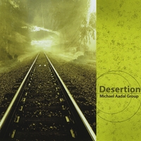 Michael Aadal Group : Desertion