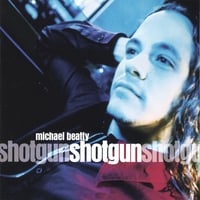 Michael Beatty : Shotgun