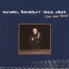 MICHAEL BENEDICT JAZZ VIBES: The New Beat
