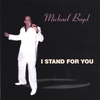 MICHAEL BOYD: I Stand For You