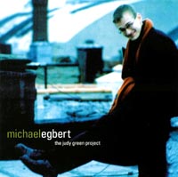 MICHAEL EGBERT: The Judy Green Project