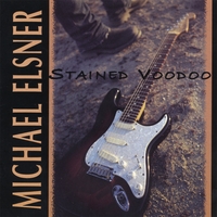 Michael Elsner : Stained Voodoo