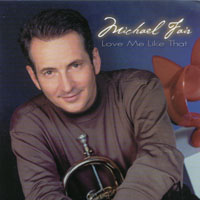 MICHAEL FAIR: Love Me Like That