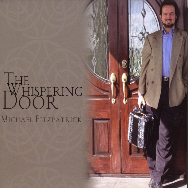 Michael Fitzpatrick The Whispering Door Cd Baby Music Store