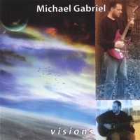MICHAEL GABRIEL: Visions