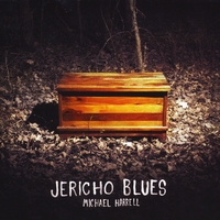 Michael Harrell : Jericho Blues