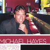 MICHAEL HAYES: The Smooth Side Of Jazz
