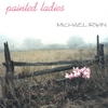 MICHAEL IRWIN: Painted Ladies