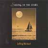 JEFFREY MICHAEL: Sailing to the Stars