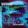 JEFFREY MICHAEL: Kaleidoscope