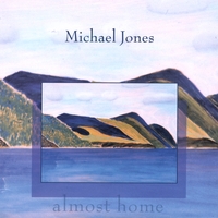 MICHAEL JONES: Almost Home