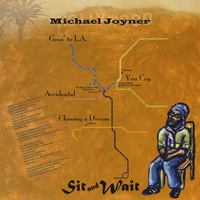 MICHAEL JOYNER: Sit and Wait