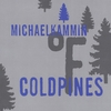 MICHAEL KAMMIN: Cold Pines