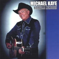 MICHAEL KAYE: Nashville Memories