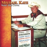 MICHAEL KAYE: Write This Down