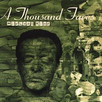 Michael King : A Thousand Faces