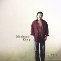 Michael King : Glory