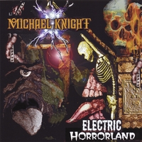 MICHAEL KNIGHT: Electric Horrorland