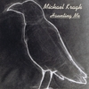 MICHAEL KRAGH: Haunting Me