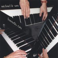 Michael Le Van : Hands On