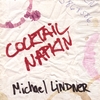 MICHAEL LINDNER: Cocktail Napkin
