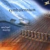 MICHAEL MASLEY: Cymbalennium